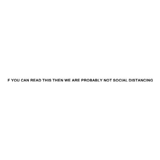 If you can read this then we are not social distancing t shirt